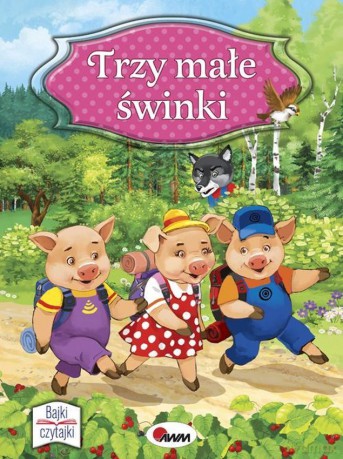 Trzy małe świnki. Bajki czytajki [KSIĄŻKA]