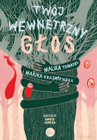 Twój wewnętrzny głos - Marika Krajniewska, Malika Tomkiel [KSIĄŻKA]