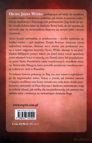 Uzdrawiająca moc przebaczenia - Józef Witko [KSIĄŻKA]