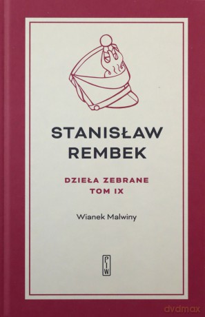 Wianek Malwiny. Dzieła zebrane (Tom 9) - Stanisław Rembek [KSIĄŻKA]
