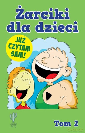 Żarciki dla dzieci. Już czytam sam! (Tom 2) [KSIĄŻKA]