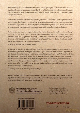 Życie jest warte przeżycia: z Koheletem w drodze o. Józef Bremer - Józef Bremer [KSIĄŻKA]