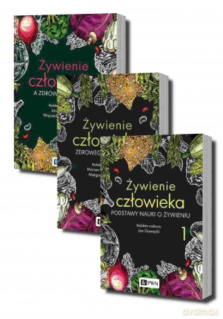 Żywienie człowieka (Tomy 1-3) - Jan Gawęcki, Marian Grzymisławski, Małgorzata Moszak [KSIĄŻKA]