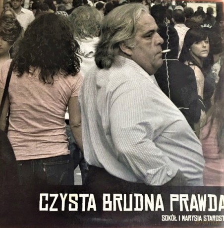 Sokół i Marysia Starosta: Czysta Brudna Prawda (Deluxe) [3xWinyl]