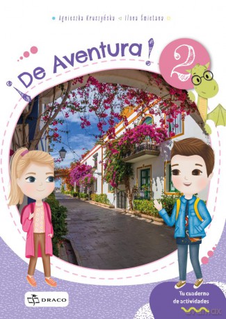 De Aventura 2 Zeszyt ćwiczeń - Agnieszka Kruszyńska, Ilona Śmietana [KSIĄŻKA]