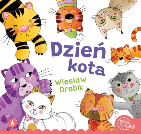 Dzień Kota - Wiesław Drabik, Marta Ostrowska [KSIĄŻKA]