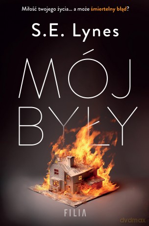 Mój były - S.E. Lynes [KSIĄŻKA]
