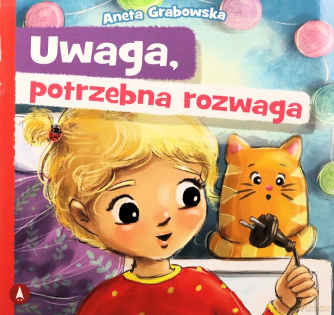 Uwaga, potrzebna rozwaga - Aneta Grabowska, Agnieszka Filipowska [KSIĄŻKA]
