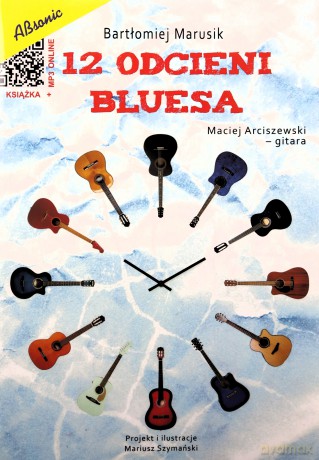 12 odcieni bluesa - Bartłomiej Marusik [KSIĄŻKA]