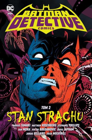 Batman Detective Comics (Tom 2) Stan strachu - Marico Tamaki, Dan Mora [KOMIKS]
