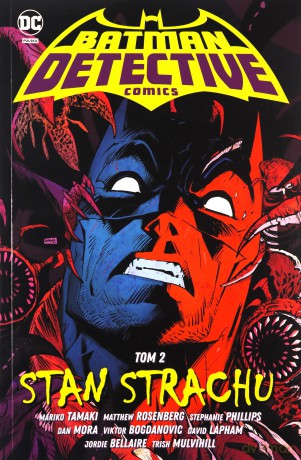 Batman Detective Comics (Tom 2) Stan strachu - Marico Tamaki, Dan Mora [KOMIKS]
