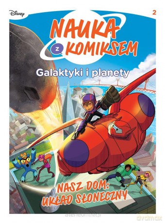 Galaktyki i planety (Tom 2) Nasz dom: Układ Słoneczny [KOMIKS]
