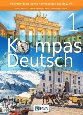 Kompass Deutsch 1 podręcznik SP 7 - Elżbieta Reymont, Agnieszka Sibiga, Małgorzata Jezierska-Wiejak [KSIĄŻKA]