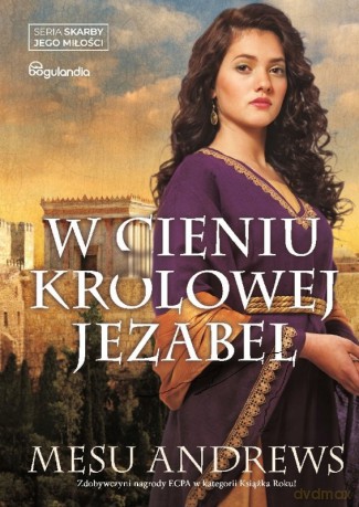 W cieniu królowej Jezabel - Mesu Andrews [KSIĄŻKA]