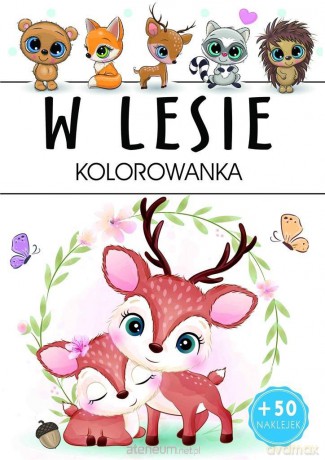 W lesie - kolorowanka [KSIĄŻKA]