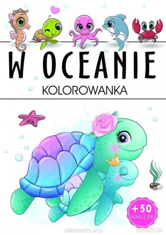 W oceanie - kolorowanka [KSIĄŻKA]