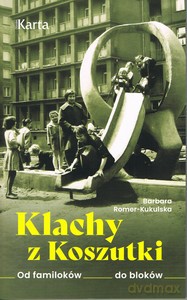 Klachy z Koszutki - Barbara Romer-Kukulska [KSIĄŻKA]