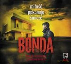 Miłość pokonuje śmierć audiobook - Katarzyna Bonda [AUDIOBOOK]