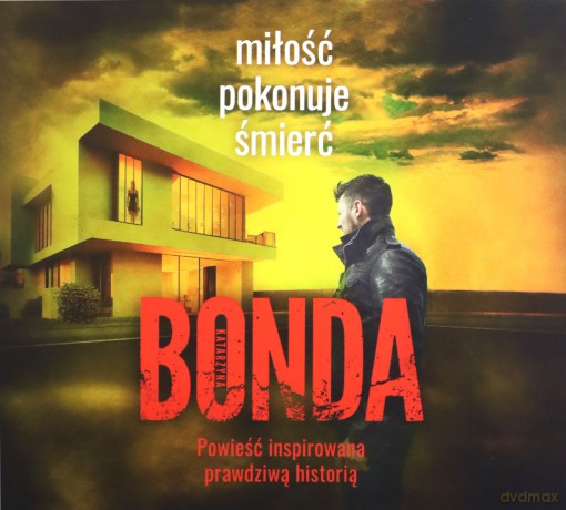 Miłość pokonuje śmierć audiobook - Katarzyna Bonda [AUDIOBOOK]