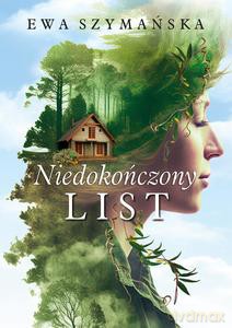 Niedokończony list - Ewa Szymańska [KSIĄŻKA]