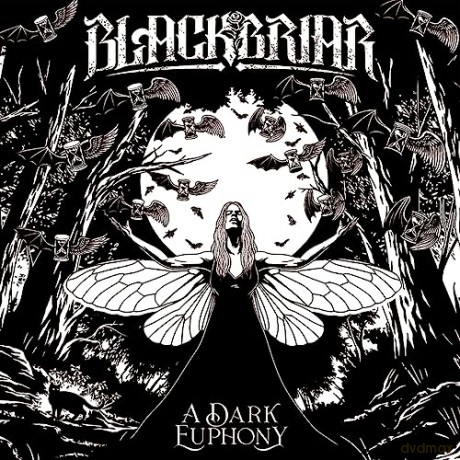 Blackbriar: A Dark Euphony [CD]