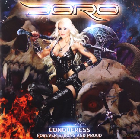 Doro: Conqueress - Forever Strong and Proud [CD]