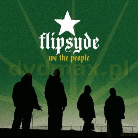 Flipsyde: We The People Reedycja [CD]