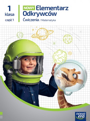 Elementarz odkrywców NEON klasa 1 część 1 zeszyt ćwiczeń matematycznych EDYCJA 2023-2025 [KSIĄŻKA]