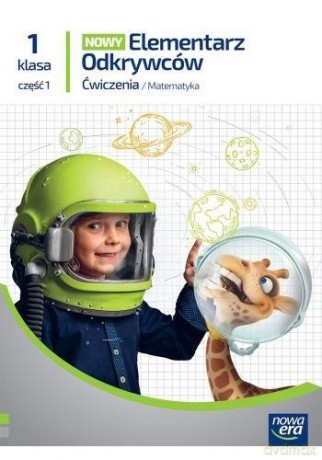 Elementarz odkrywców NEON klasa 1 część 1 zeszyt ćwiczeń matematycznych EDYCJA 2023-2025 [KSIĄŻKA]