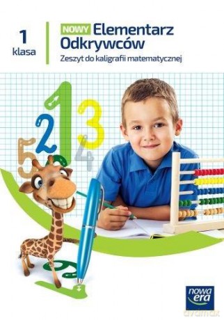 Elementarz odkrywców NEON klasa 1 zeszyt ćwiczeń do kaligrafii matematycznej EDYCJA 2023-2025 [KSIĄŻKA]