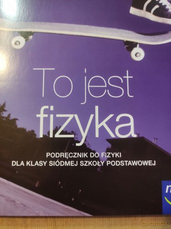 Fizyka to jest fizyka NEON podręcznik dla klasy 7 szkoły podstawowej EDYCJA 2023-2025 [KSIĄŻKA]