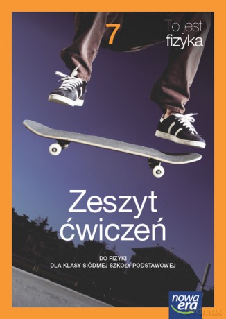 Fizyka to jest fizyka NEON zeszyt ćwiczeń dla klasy 7 szkoły podstawowej EDYCJA 2023-2025 [KSIĄŻKA]