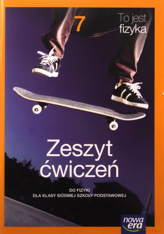 Fizyka to jest fizyka NEON zeszyt ćwiczeń dla klasy 7 szkoły podstawowej EDYCJA 2023-2025 [KSIĄŻKA]