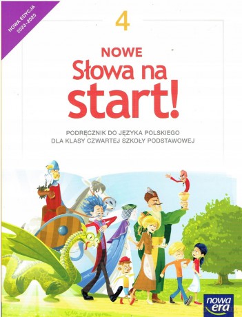 Język polski słowa na start! NEON podręcznik dla klasy 4 szkoły podstawowej EDYCJA 2023-2025 [KSIĄŻKA]