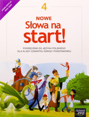 Język polski słowa na start! NEON podręcznik dla klasy 4 szkoły podstawowej EDYCJA 2023-2025 [KSIĄŻKA]