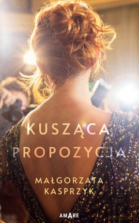 Kusząca propozycja - Małgorzata Kasprzyk [KSIĄŻKA]