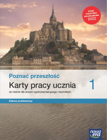 Nowe historia poznać przeszłość karty pracy 1 liceum i technikum zakres podstawowy [KSIĄŻKA]