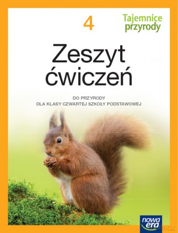 Przyroda tajemnice przyrody NEON zeszyt ćwiczeń dla klasy 4 szkoły podstawowej EDYCJA 2023-2025 [KSIĄŻKA]