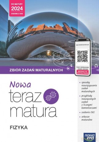 Teraz matura 2023 Fizyka zbiór zadań maturalnych zakres rozszerzony 2023/24 [KSIĄŻKA]