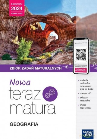 Teraz matura 2023 Geografia zbiór zadań maturalnych zakres rozszerzony 2023/24 [KSIĄŻKA]