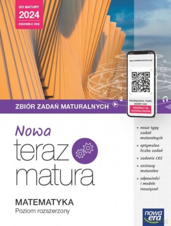 Teraz matura 2023 Matematyka zbiór zadań maturalnych zakres podstawowy i rozszerzony 2023/24 [KSIĄŻKA]