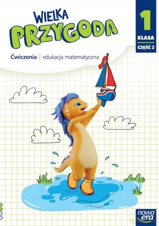 WIELKA PRZYGODA NEON klasa 1 część 2 Zeszyt ćwiczeń matematycznych EDYCJA 2023-2025 [KSIĄŻKA]