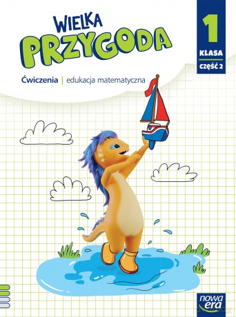 WIELKA PRZYGODA NEON klasa 1 część 2 Zeszyt ćwiczeń matematycznych EDYCJA 2023-2025 [KSIĄŻKA]