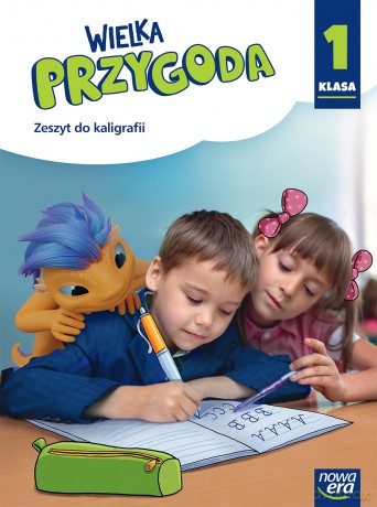 WIELKA PRZYGODA NEON klasa 1 Zeszyt ćwiczeń do kaligrafii EDYCJA 2023-2025 [KSIĄŻKA]