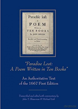 "Paradise Lost: A Poem Written in Ten Books": An Authoritative Text of the 1667 First Edition - Michael Lieb [KSIĄŻKA]