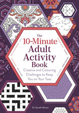 10-Minute Adult Activity Book: Creative and Colouring Challenges to Keep You on Your Toes - Gareth Moore [KSIĄŻKA]