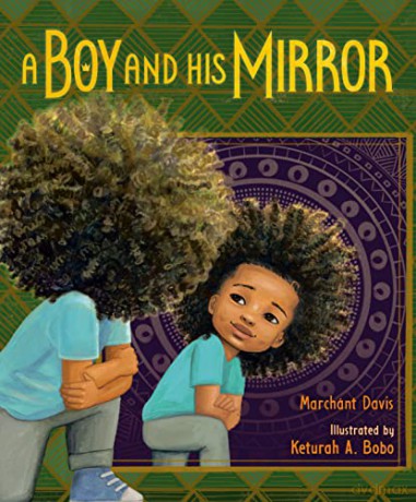 A Boy and His Mirror - Marchánt Davis [KSIĄŻKA]