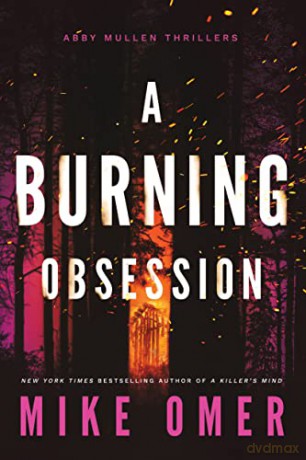 A Burning Obsession: 3 - Mike Omer [KSIĄŻKA]