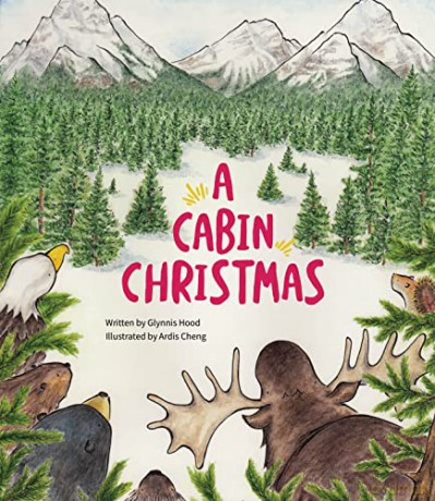 A Cabin Christmas - Glynnis Hood [KSIĄŻKA]