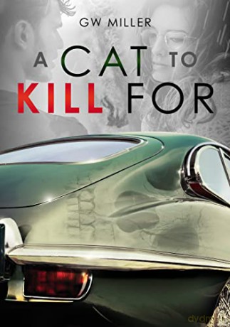 A Cat to Kill for - G.W. Miller [KSIĄŻKA]